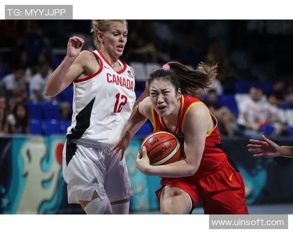 女篮世界杯焦点战加拿大女队对决中国女篮争夺荣誉与未来