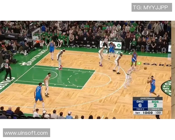 雷霆与凯尔特人对决回顾精彩瞬间与战术分析 雷霆与凯尔特人对决回顾精彩瞬间与战术分析